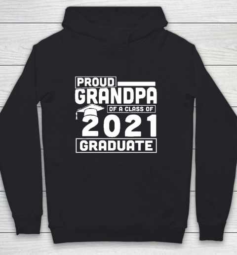 Grandpa Funny Gift Apparel  Proud Grandpa Of A Class Of 2021 Graduate Youth Hoodie