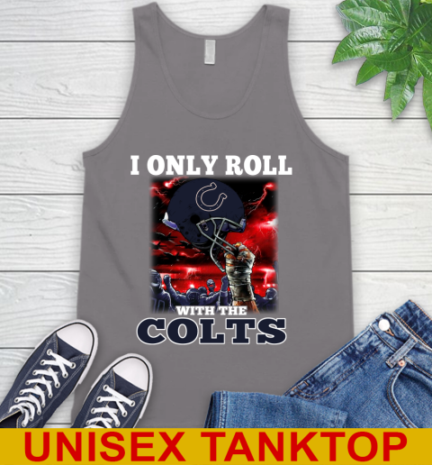Indianapolis Colts NFL Football I Only Roll With My Team Sports Tank Top 6