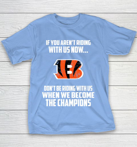 NFL Cincinnati Bengals Football We Become The Champions Youth T-Shirt 8