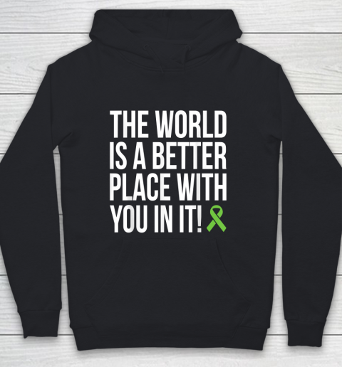 The World Is A Better Place With You In It Shirt Youth Hoodie