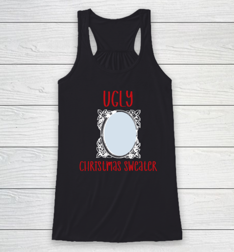Funny Ugly Christmas Sweater With Mirror Racerback Tank