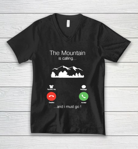 Funny Camping Shirt The mountain is calling and i must go funny phone screen V-Neck T-Shirt