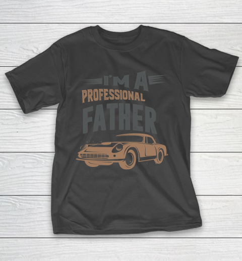 Father's Day Funny Gift Ideas Apparel  Father T Shirt T-Shirt