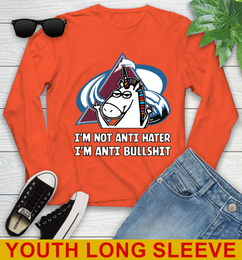 Colorado Avalanche NHL Hockey Unicorn I'm Not Anti Hater I'm Anti Bullshit Youth Long Sleeve - Image 5