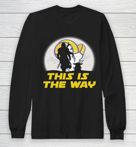 Los Angeles Rams NFL Football Star Wars Yoda And Mandalorian This Is The Way Long Sleeve T-Shirt