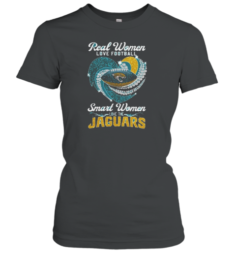 Real Women Love Football Smart Women Love The Jacksonville Jaguars Heart Diamond 2024 Women's T-Shirt