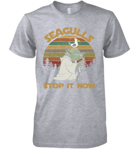 np7i seagulls stop it now funny yoda star wars vintage shirts premium guys tee 5 front heather grey