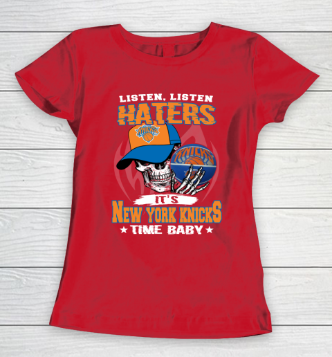 Listen Haters It is KNICKS Time Baby NBA Women's T-Shirt 9