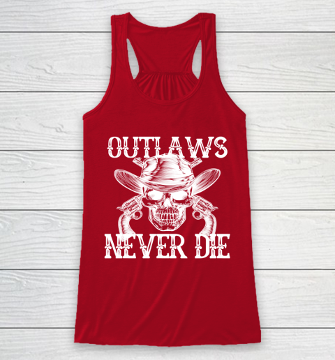 Outlaws Never Die shirt skull biker Racerback Tank 4