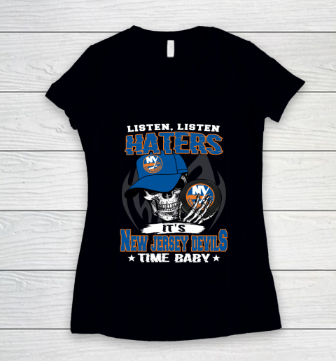 Listen Haters It is ISLANDERS Time Baby NHL Women's V-Neck T-Shirt