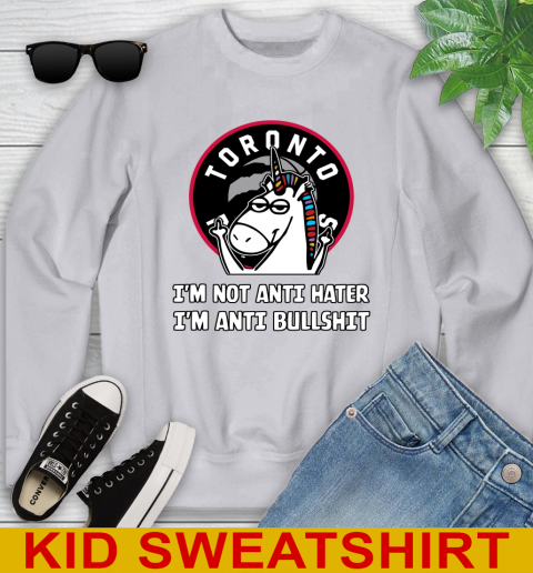 Toronto Raptors NBA Basketball Unicorn I'm Not Anti Hater I'm Anti Bullshit Youth Sweatshirt 4