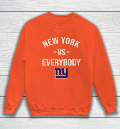 New York Giants Vs Everybody Sweatshirt 3