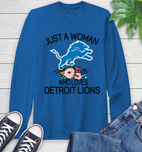 NFL Just A Woman Who Loves Detroit Lions Football Sports Long Sleeve T-Shirt 7