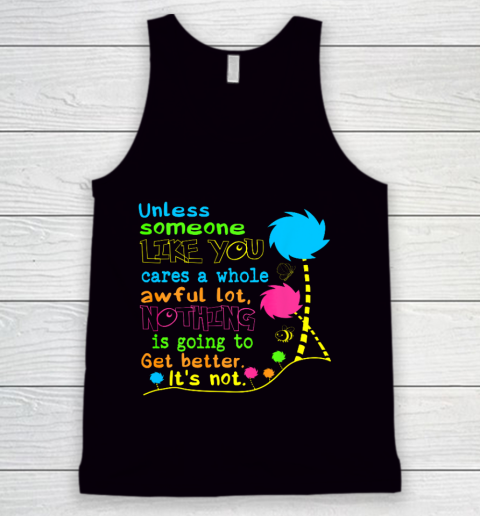Earth Day Shirt Unless Someone Like You Earth Day Tank Top
