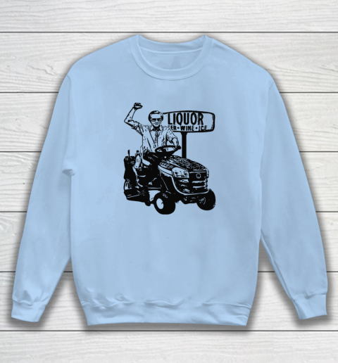 George Jones Liquor Fer Wine Ice Sweatshirt 4