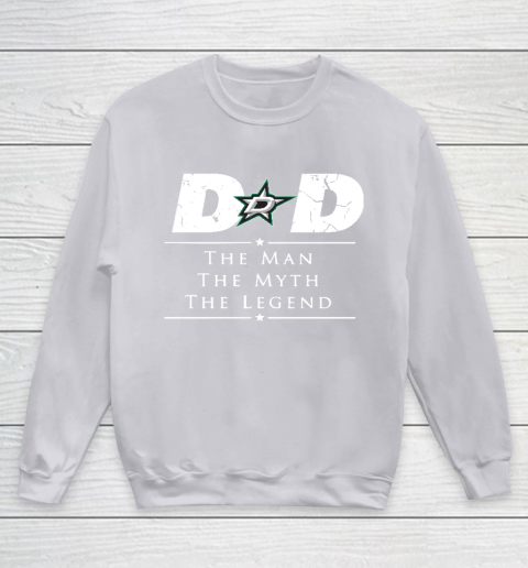 Dallas Stars NHL Ice Hockey Dad The Man The Myth The Legend Youth Sweatshirt 3