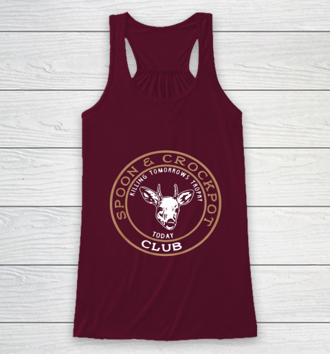 Spoon And Crock Pot Killing Tomorrow s Trophy Racerback Tank 2