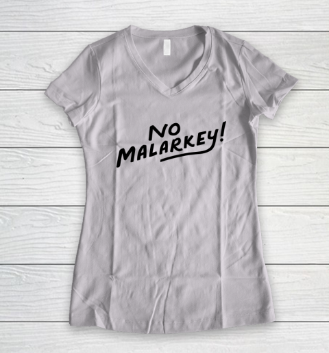 No Malarkey Women's V-Neck T-Shirt