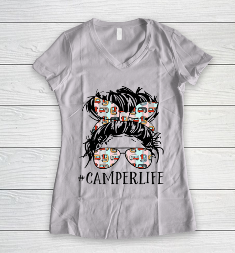 Camper Life Messy Bun Hair Mother s Day Camping Lovers Women's V-Neck T-Shirt