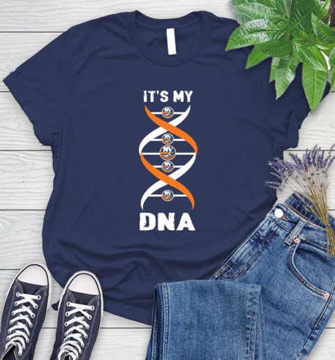 New York Islanders NHL Hockey It's My DNA Sports Women's T-Shirt 14