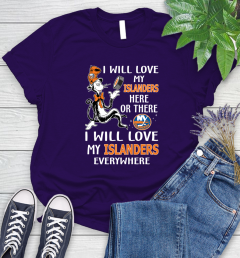 NHL Hockey New York Islanders I Will Love My Islanders Everywhere Dr Seuss Shirt Women's T-Shirt 4