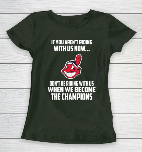 MLB Cleveland Indians Baseball We Become The Champions Women's T-Shirt 4