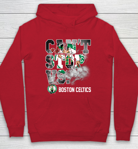NBA Boston Celtics Basketball Can't Stop Vs Hoodie 7