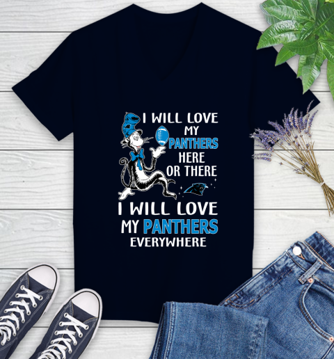 NFL Football Carolina Panthers I Will Love My Panthers Everywhere Dr Seuss Shirt Women's V-Neck T-Shirt 2