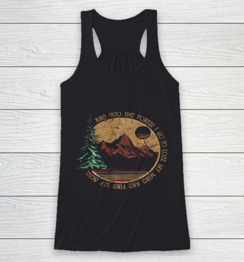 Into The Forest I Go Funny Hiking Camping Racerback Tank