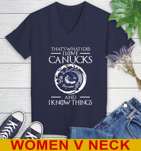 Vancouver Canucks NHL Hockey That's What I Do I Love My Team And I Know Things Game Of Thrones 84