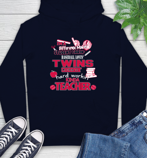 Minnesota Twins MLB I'm A Difference Making Student Caring Baseball Loving Kinda Teacher Hoodie 3