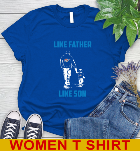 Oklahoma City Thunder NBA Basketball Like Father Like Son Sports Women's T-Shirt 11 Oklahoma City Thunder NBA Basketball Like Father Like Son Sports Women's T-Shirt - Image 11