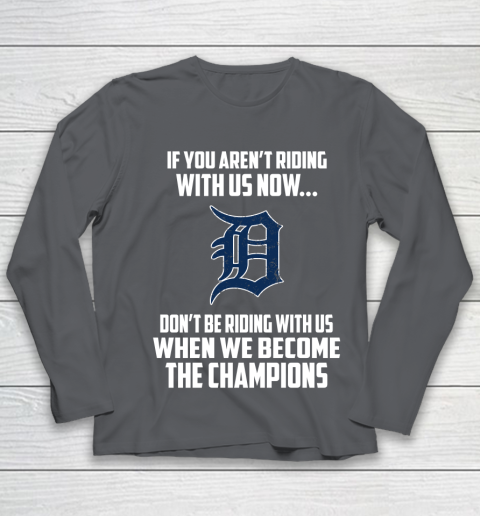 MLB Detroit Tigers Baseball We Become The Champions Youth Long Sleeve 6