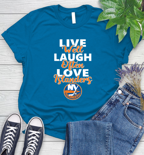NHL Hockey New York Islanders Live Well Laugh Often Love Shirt Women's T-Shirt 8