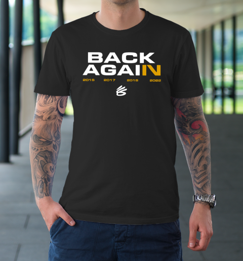 Back Again Warriors T-Shirt