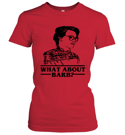 onxu what about barb stranger things justice for barb shirts ladies t shirt 20 front red