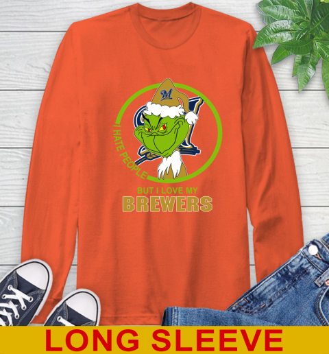 Milwaukee Brewers MLB Christmas Grinch I Hate People But I Love My Favorite Baseball Team Long Sleeve T-Shirt 5