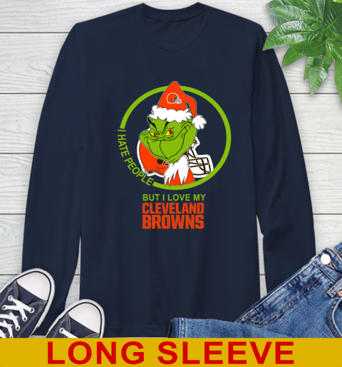 Cleveland Browns NFL Christmas Grinch I Hate People But I Love My Favorite Football Team Long Sleeve T-Shirt 4