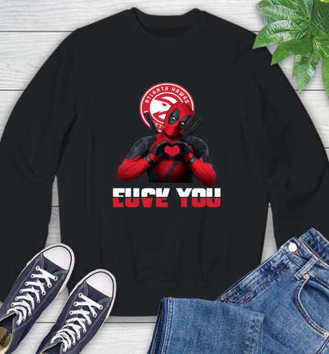 NBA Atlanta Hawks Deadpool Love You Fuck You Basketball Sports Sweatshirt