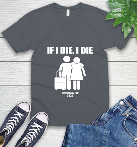 Coronacation If I Die I Die Shirt 49