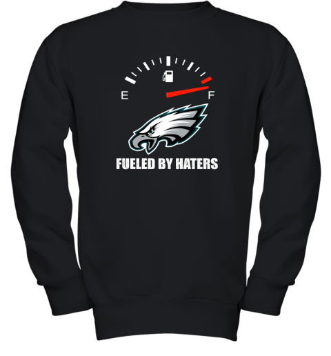 Fueled By Haters Maximum Fuel Philadelphia Eagles Youth Sweatshirt