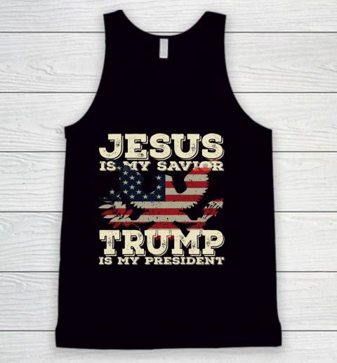 Jesus Is My Savior Trump Is My President Vintage American Tank Top