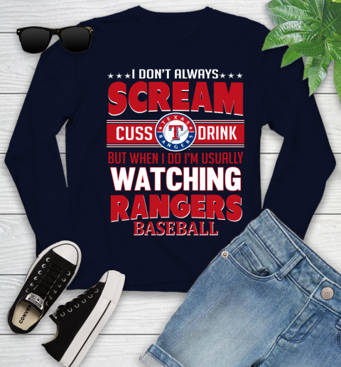 Texas Rangers MLB I Scream Cuss Drink When I'm Watching My Team Youth Long Sleeve 2