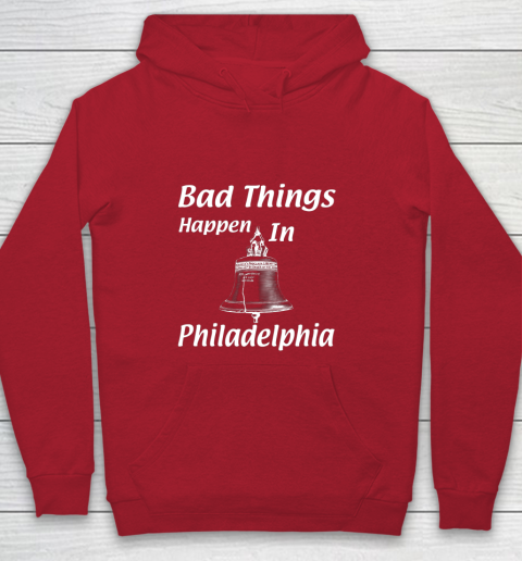 Bad Things Happen In Philadelphia Youth Hoodie 7