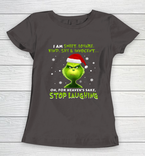 I Am Sweet Lovable Kind Shy Innocent Grinch Christmas Women's T-Shirt 7