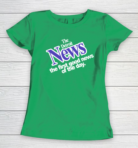 DETROIT NEWS THE FIRST GOOD NEWS OF THE DAY Women's T-Shirt 5