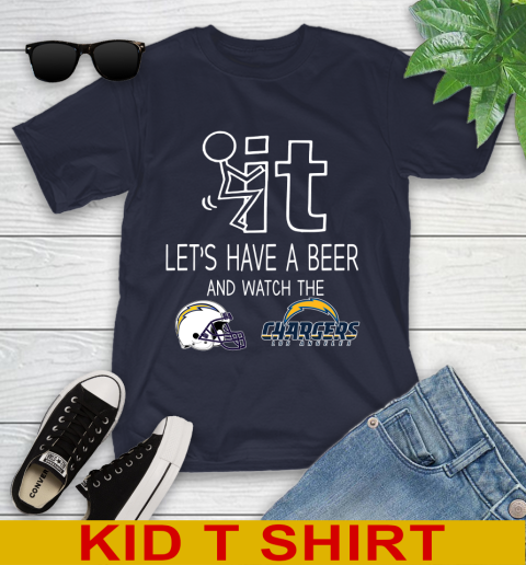 Los Angeles Chargers Football NFL Let's Have A Beer And Watch Your Team Sports Youth T-Shirt 2