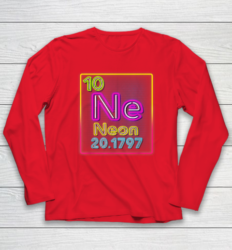 Neon Element Of The Chemistry Periodic Table For Scientists Long Sleeve T-Shirt 6