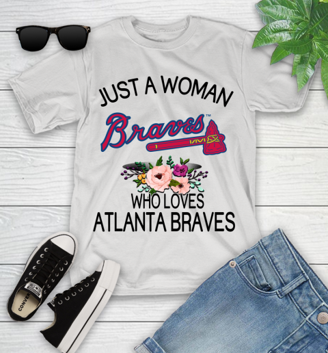 MLB Just A Woman Who Loves Atlanta Braves Baseball Sports Youth T-Shirt