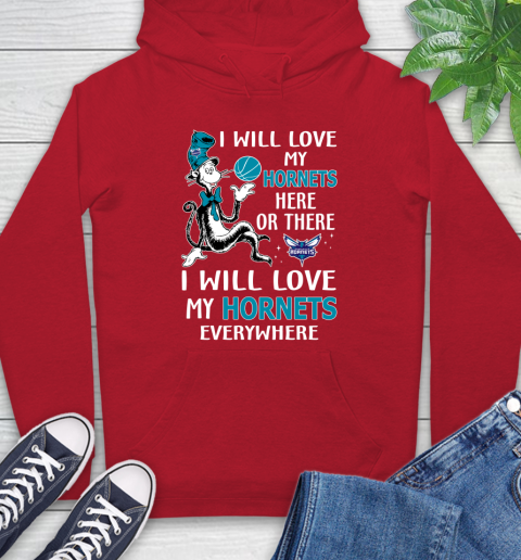 NBA Basketball Charlotte Hornets I Will Love My Hornets Everywhere Dr Seuss Shirt Hoodie 11